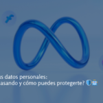 Logotipo de Meta en 3D rodeado de iconos de redes sociales como Instagram, Facebook, WhatsApp y Messenger, con un título que dice: “Meta AI y tus datos personales: ¿Qué está pasando y cómo puedes protegerte?”